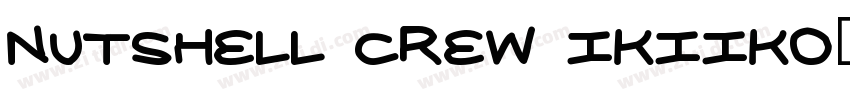 Nutshell Crew ikiiko字体转换